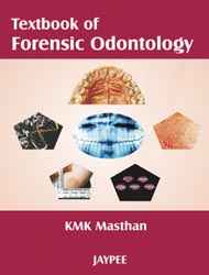  Textbook of Forensic Odontology